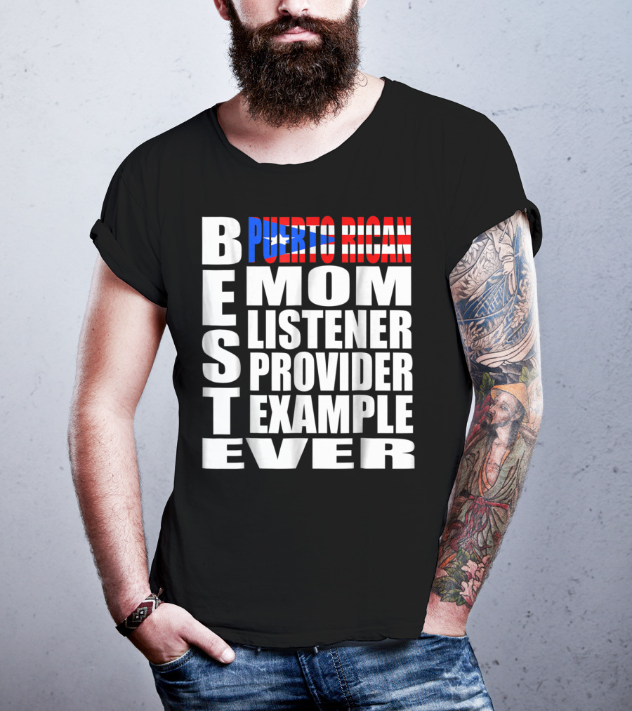 Best Puerto Rican Mom Listener Provider Example Ever T-Shirt