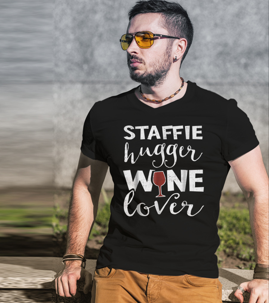 STAFFIE Hugger Wine Lover T-Shirt