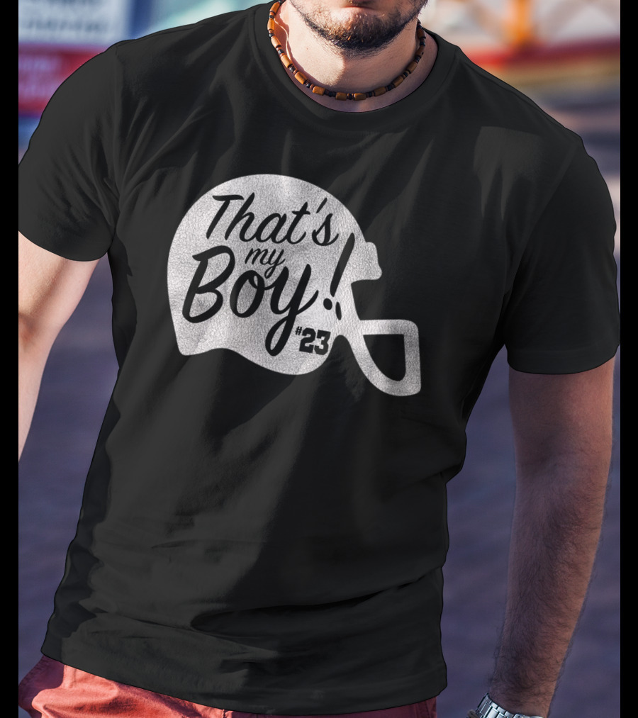 That's My Boy 23 Football Helmet T-Shirt