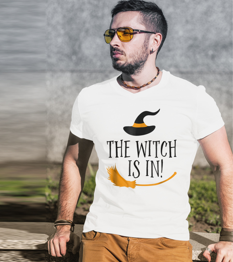 The Witch Is In Halloween Funny Boss Teacher Mom Wife With Witch Hat And Broomstick T-Shirt