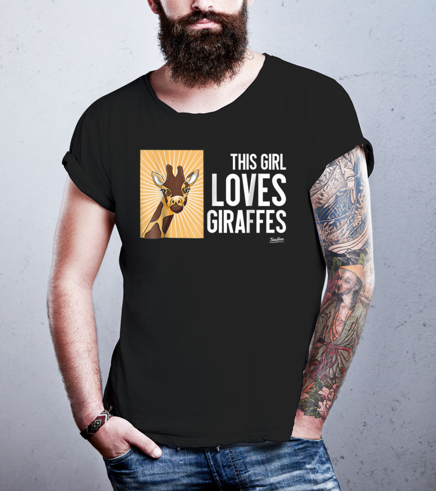 This Girl Loves Giraffes Funny Giraffe Lover TeeHut T-Shirt