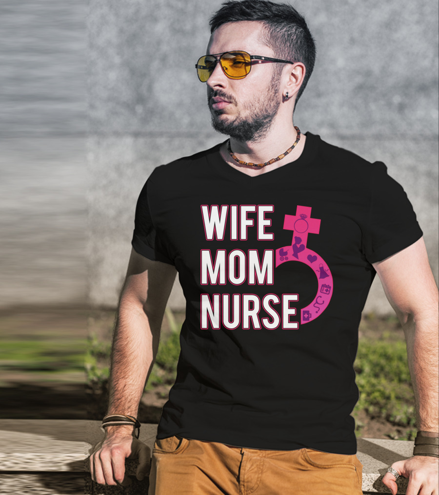 Wife Mom Nurse Feminist Symbol With Female Icons And RN3 T-Shirt