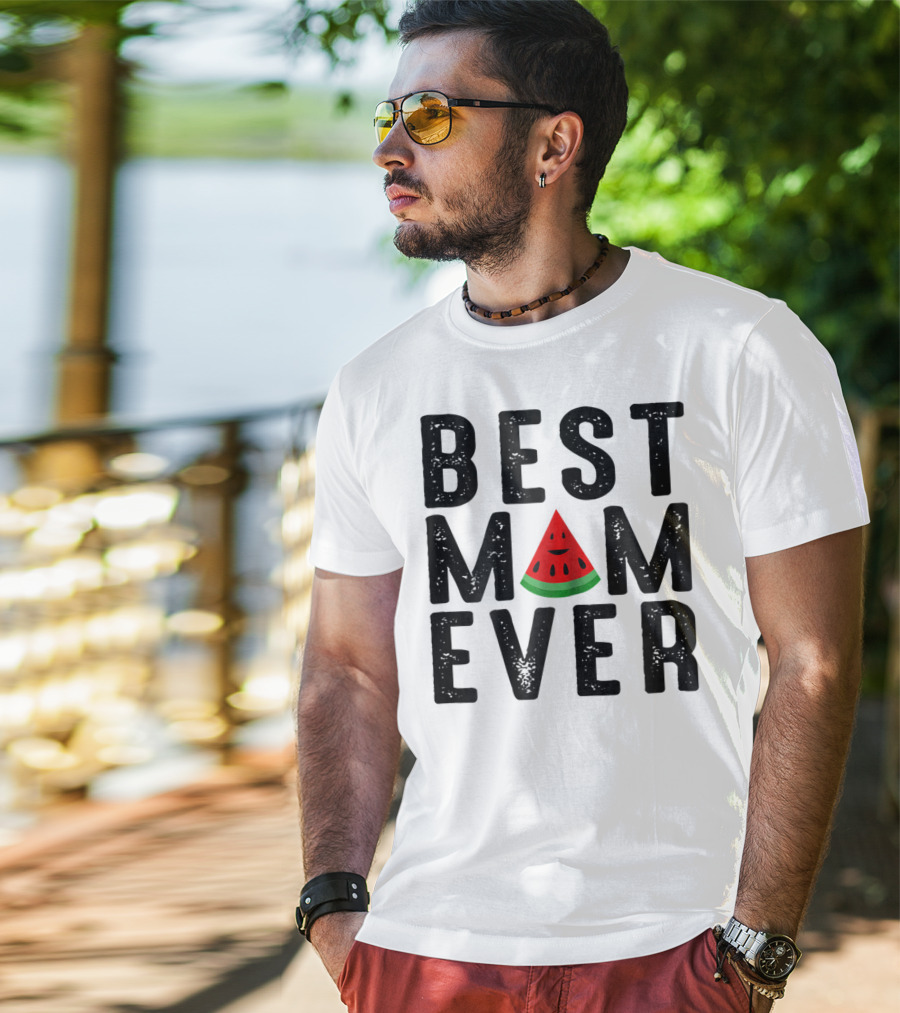 Best Mom Ever Watermelon Slice T-Shirt