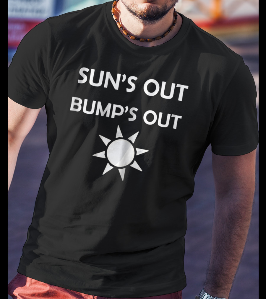 SUN'S OUT BUMP'S OUT Pregnancy Sun T-Shirt