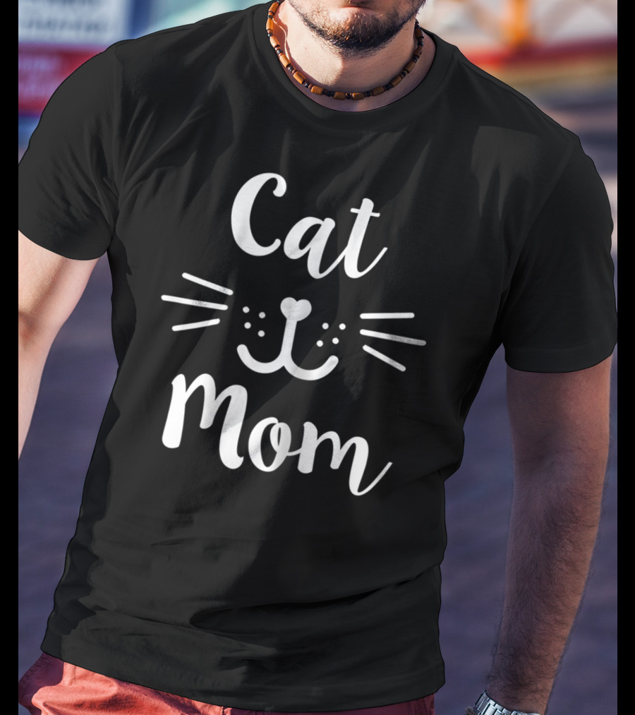 Cat Mom Funny Kitty Pet Owner T-Shirt