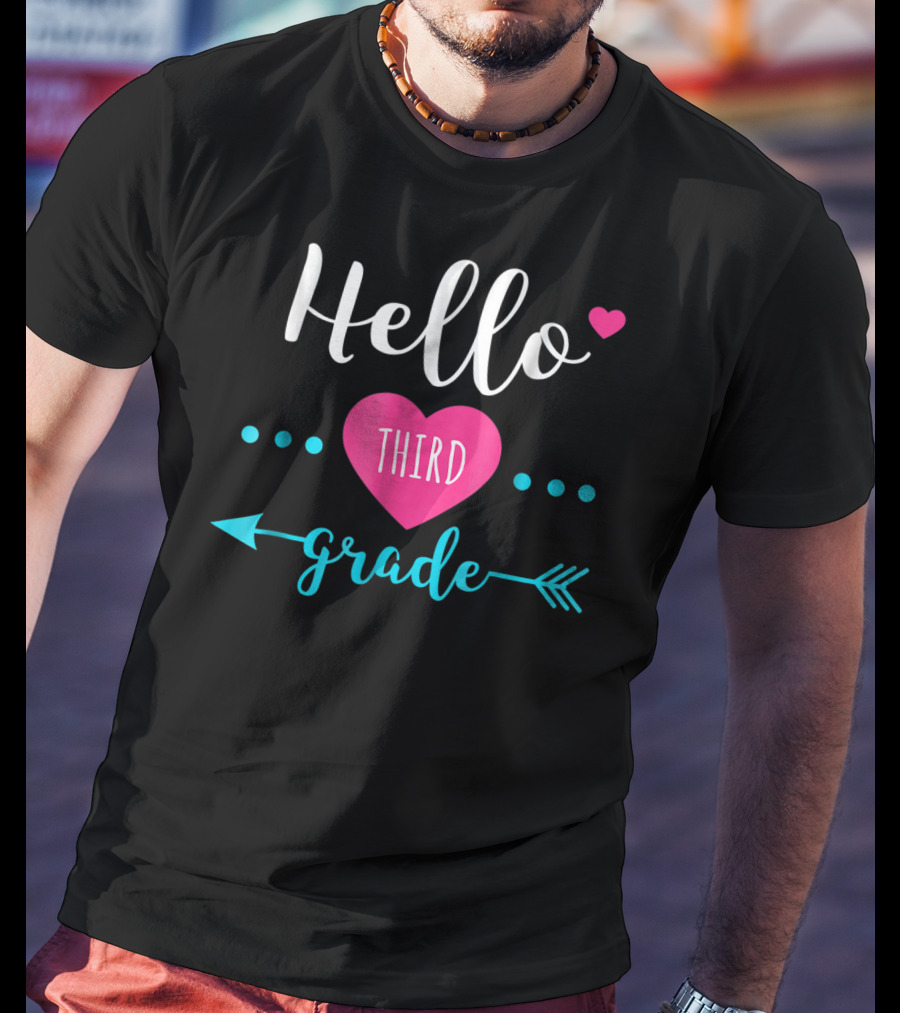 Hello Third Grade Back To School For 3rd Grade Kids Teacher T-Shirt