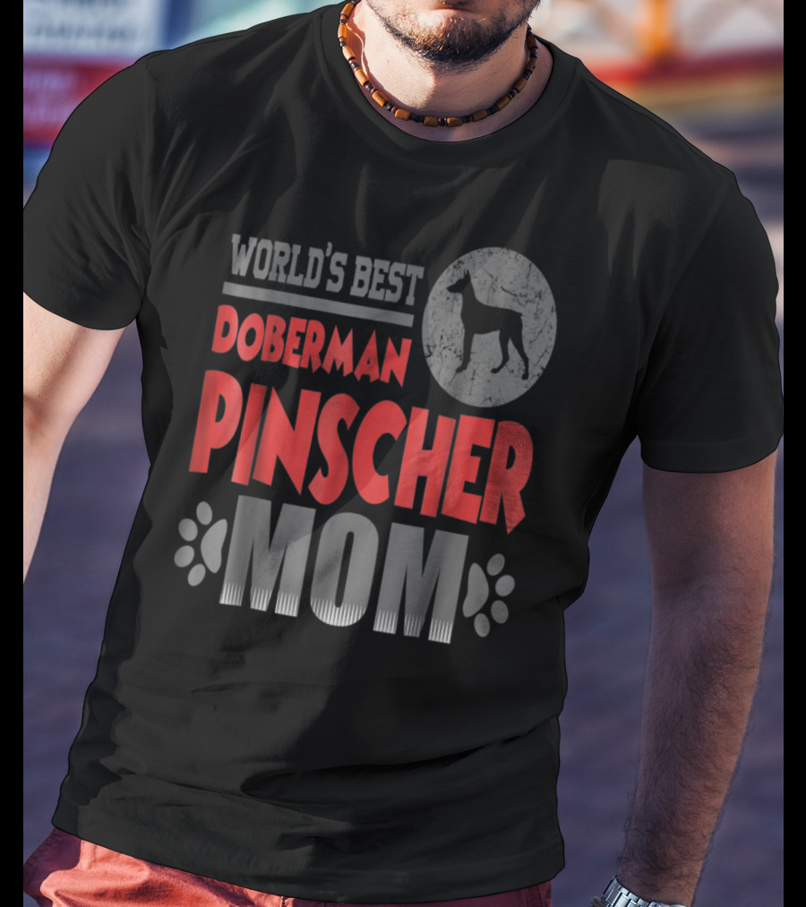 World's Best Doberman Pinscher Mom T-Shirt
