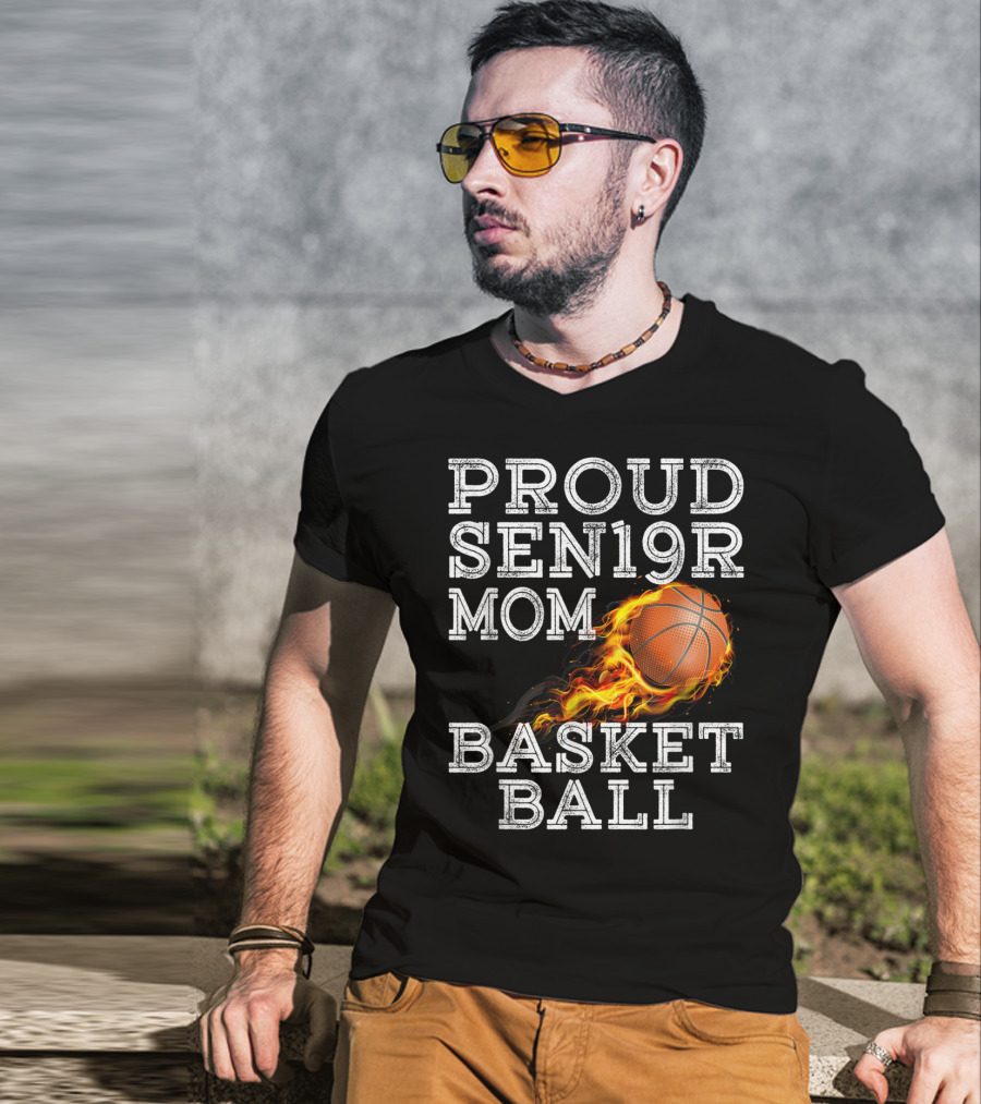 Proud Senior Mom SEN19R Flaming Basketball T-Shirt