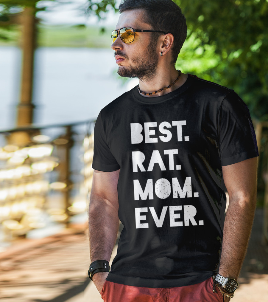 BEST RAT MOM EVER Funny Womens Pet T-Shirt