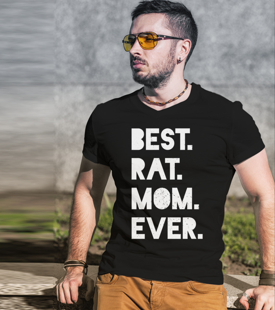 BEST RAT MOM EVER Funny Womens Pet T-Shirt