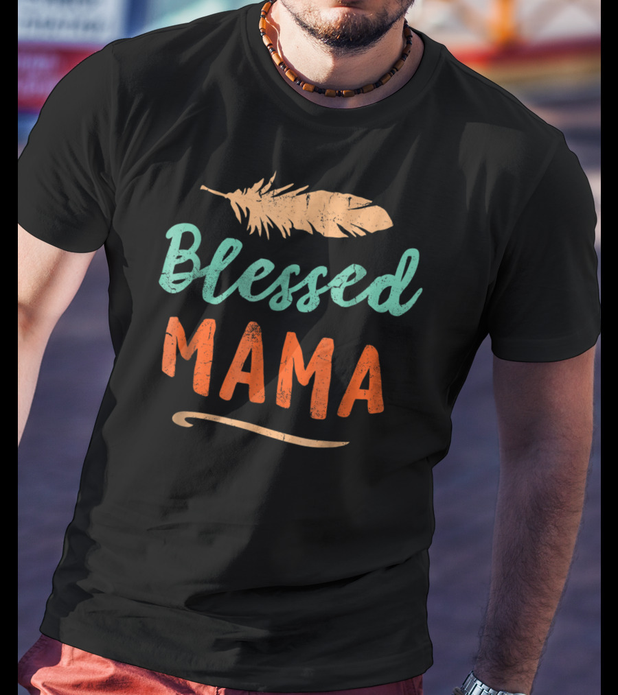 Blessed Mama Feather T-Shirt