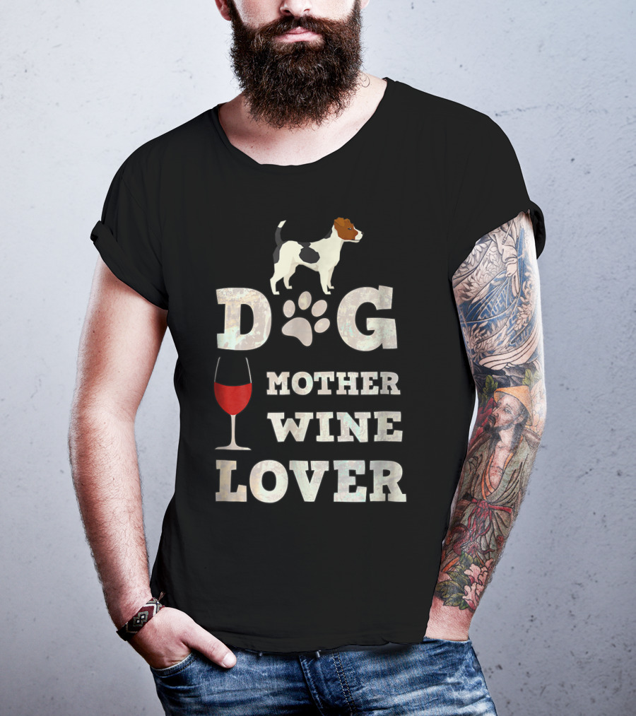 Dog Mother Wine Lover Jack Russell Terrier Mom Funny T-Shirt