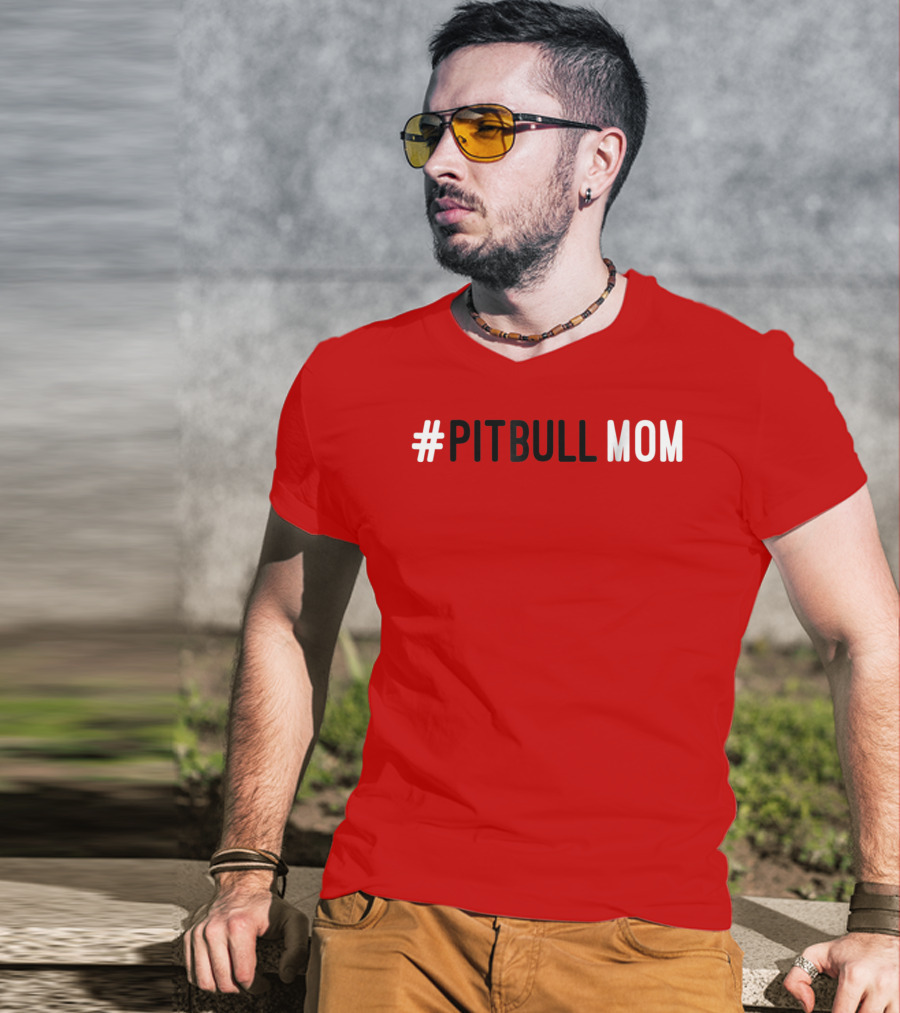 Pitbull Mom Dog Lover Animal Lover T-Shirt