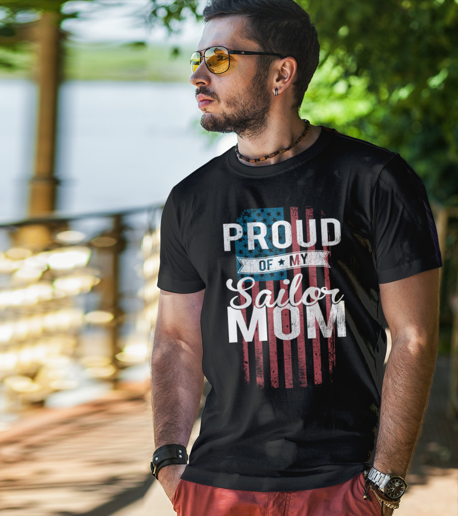 Proud Of My Sailor Mom T-Shirt