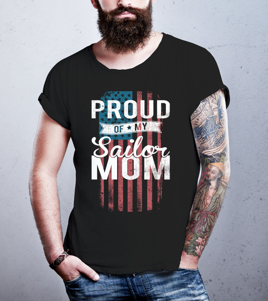 Proud Of My Sailor Mom T-Shirt
