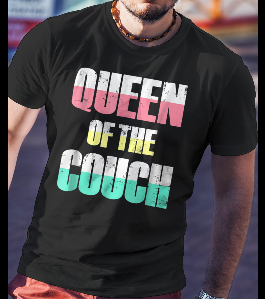 Queen Of The Couch Funny Mom Wife T-Shirt