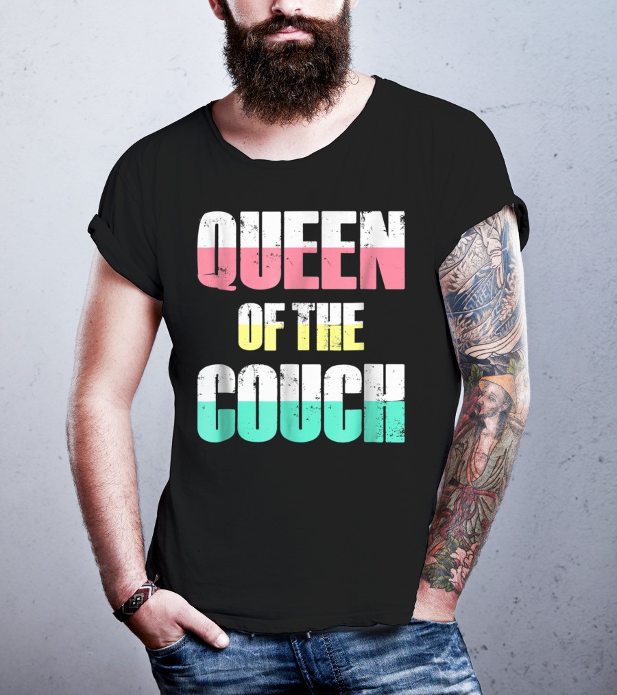 Queen Of The Couch Funny Mom Wife T-Shirt