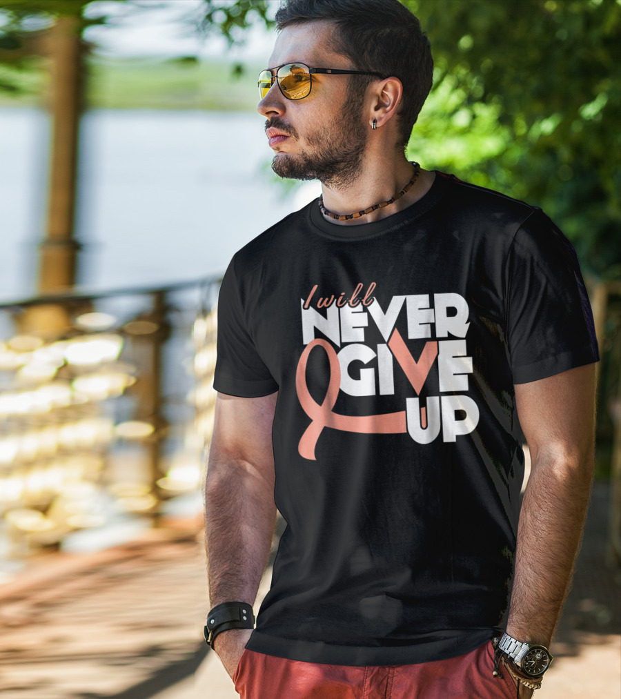 I Will Never Give Up Uterine Cancer Awareness T-Shirt