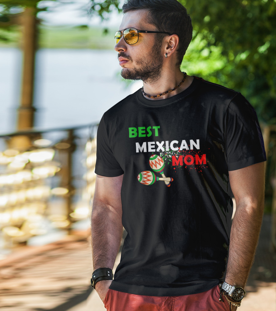 Best Mexican Mom With Maracas And Mexican Flag Colors T-Shirt