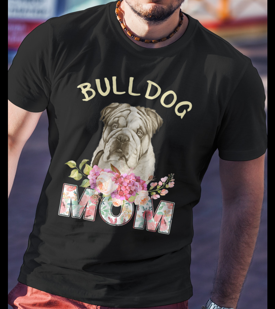 BULLDOG MOM Floral Bulldog T-Shirt