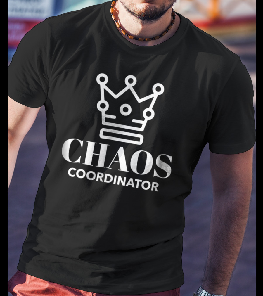 Chaos Coordinator Funny Teacher Mom Bday Crown T-Shirt