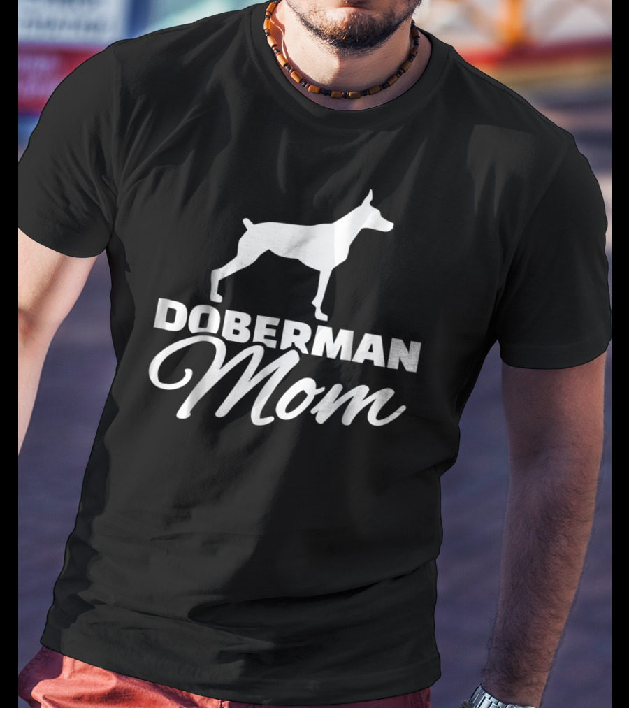 Doberman Mom T-Shirt