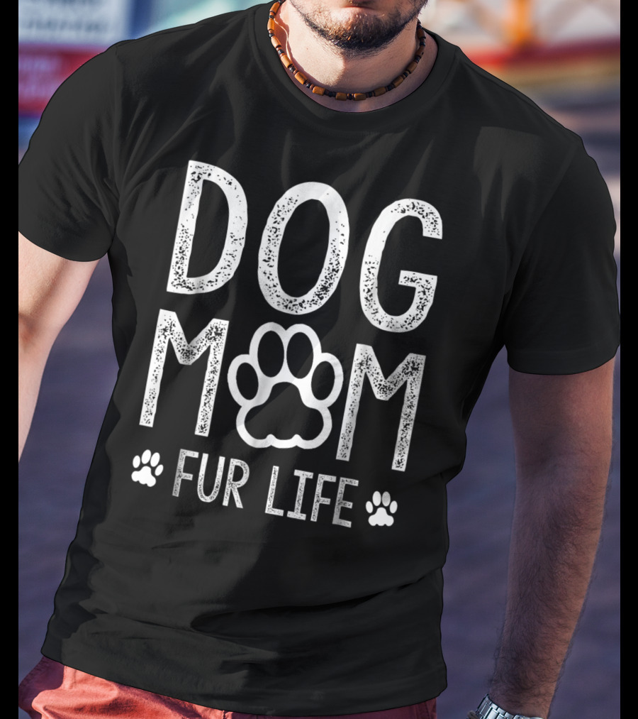 Dog Mom Paw Print Fur Life T-Shirt