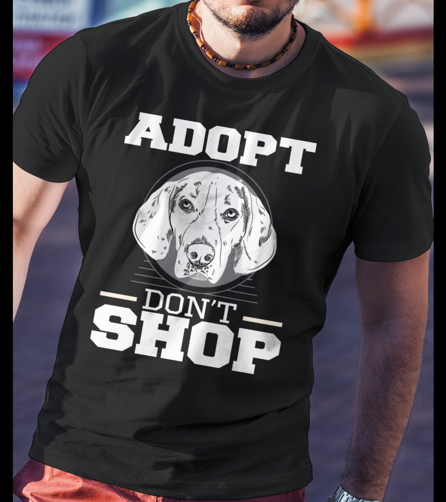 ADOPT DON'T SHOP Dog Rescue T-Shirt