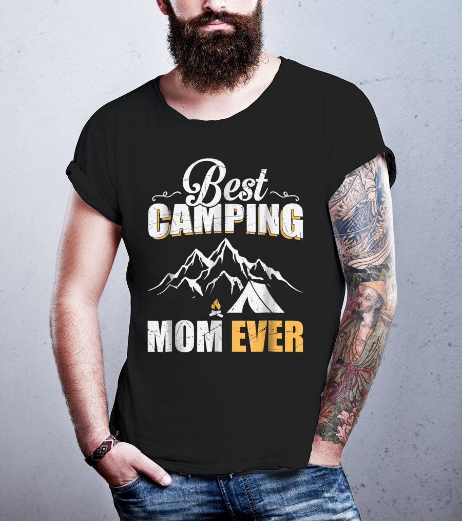 Best Camping Mom Ever Mountains And Tent Adventure T-Shirt