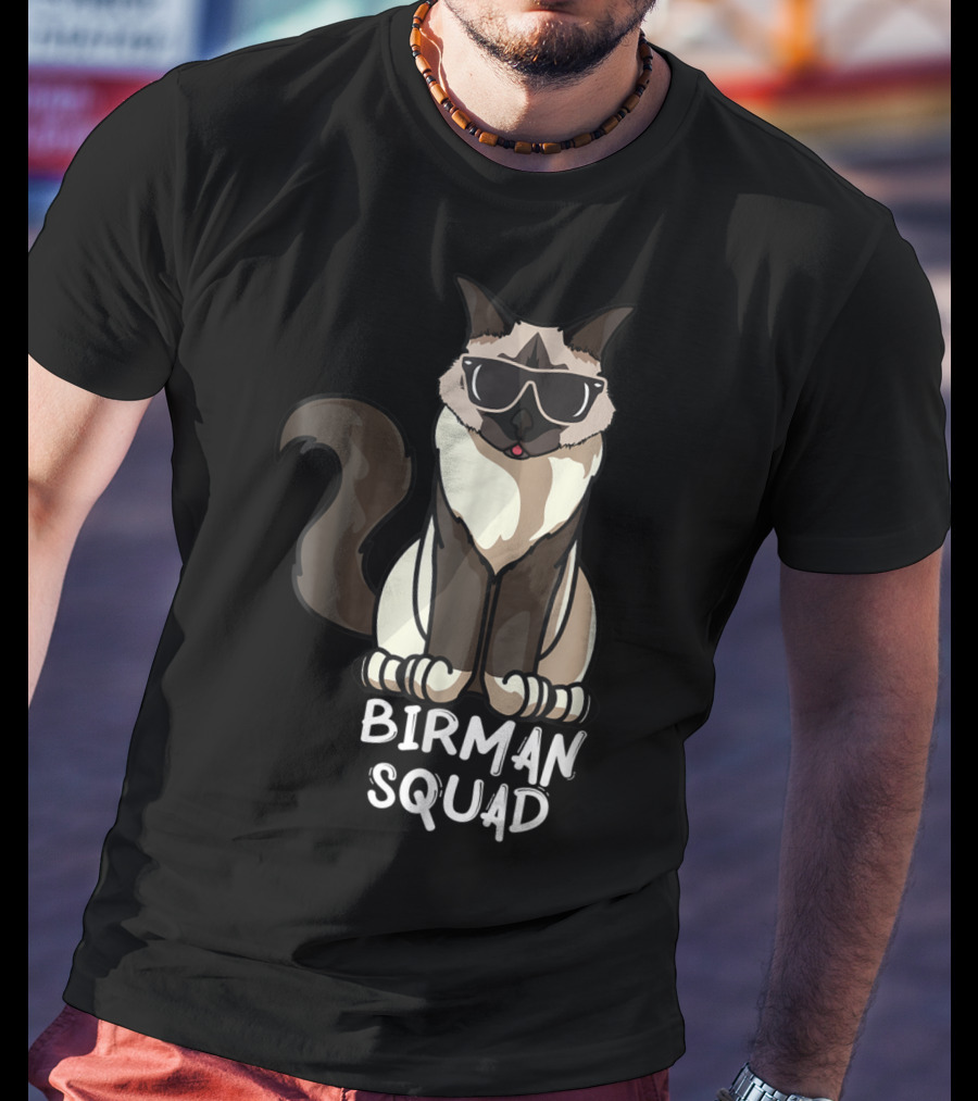 Birman Squad Cat Mom Lover Squad Cool Birman Cat With Sunglasses T-Shirt