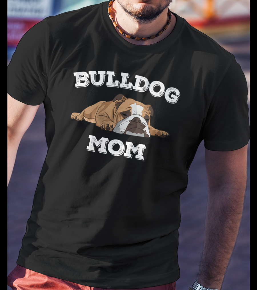 Bulldog Mom English Bulldog T-Shirt