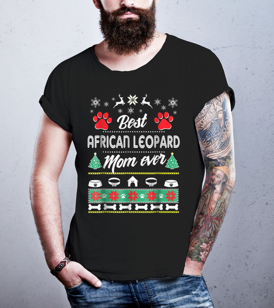 Best African Leopard Mom Ever T-Shirt