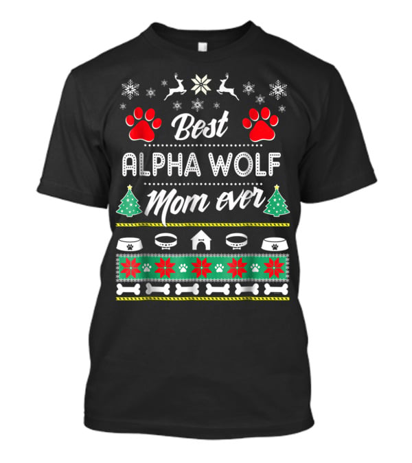 Best Alpha Wolf Mom Ever T-Shirt