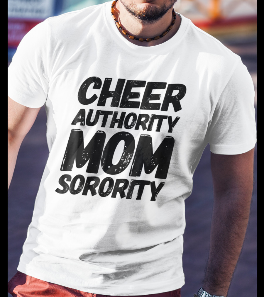 CHEER AUTHORITY MOM SORORITY 14 T-Shirt