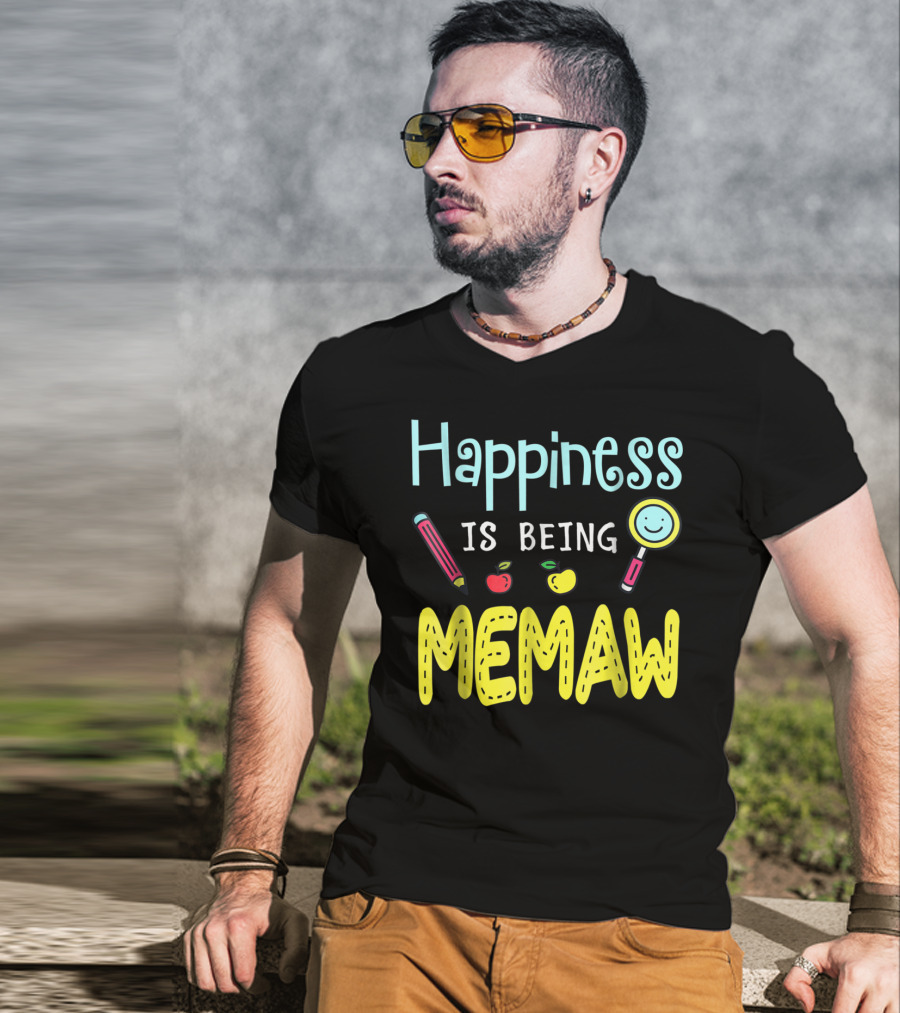 Happiness Is Being Memaw Mom Mother Pencil Apple Magnifying Glass T-Shirt