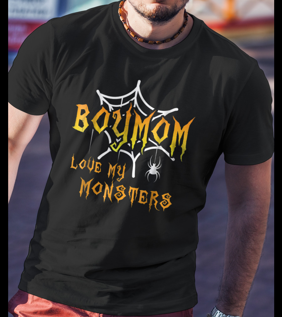 BOY MOM Love My Monsters With Spider Web And Spider T-Shirt