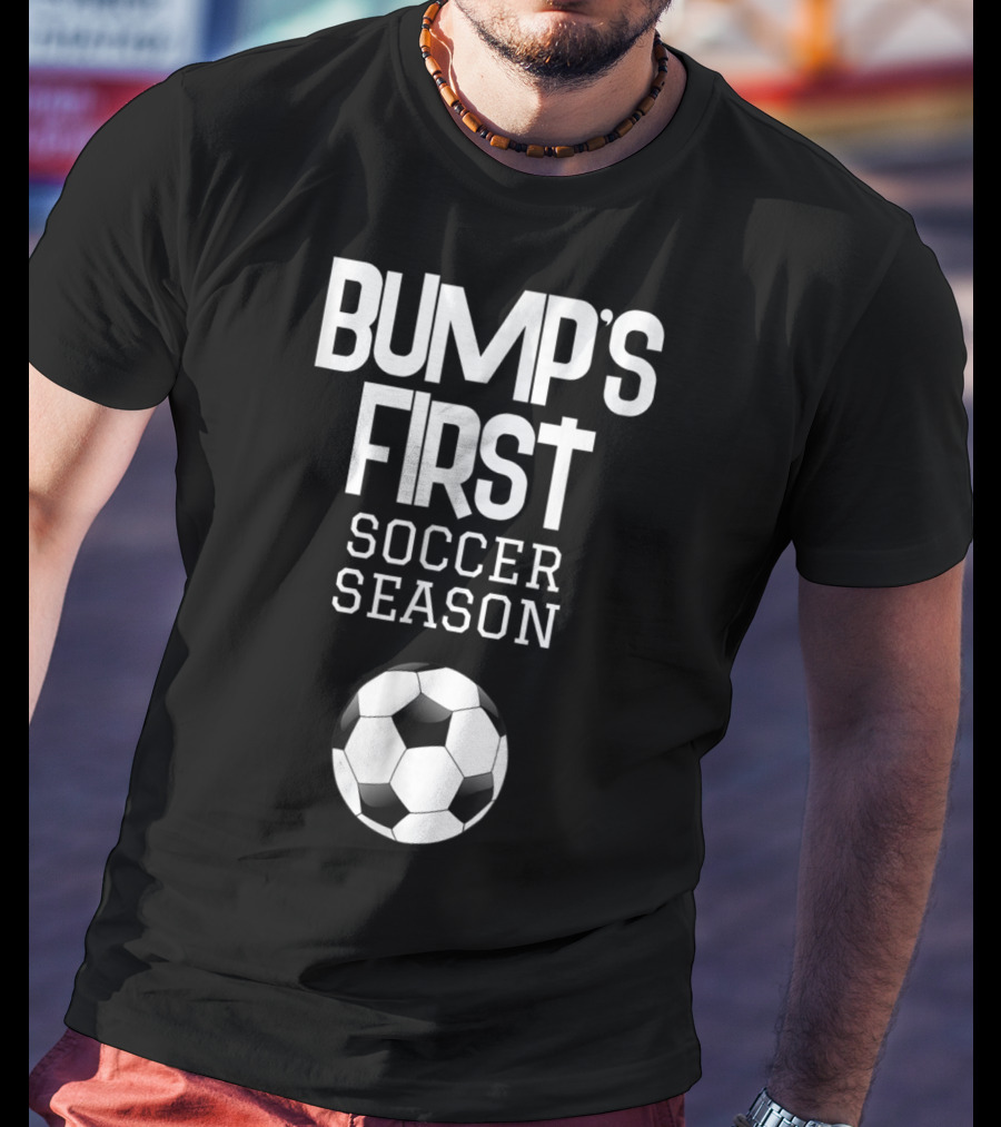 Bump's First Soccer Season New Expecting Mom To Be Soccer Ball T-Shirt