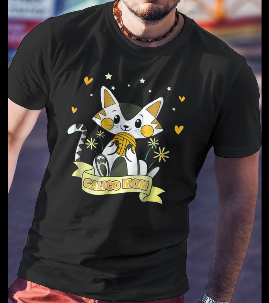 Calico Cat CALICO MOM Stars Hearts Yarn Flowers Banner T-Shirt
