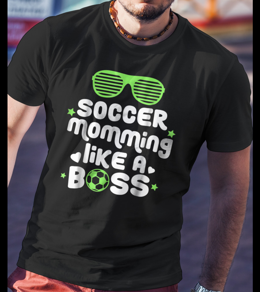 Soccer Momming Like A Boss Funny Cute Futbol Moms T-Shirt
