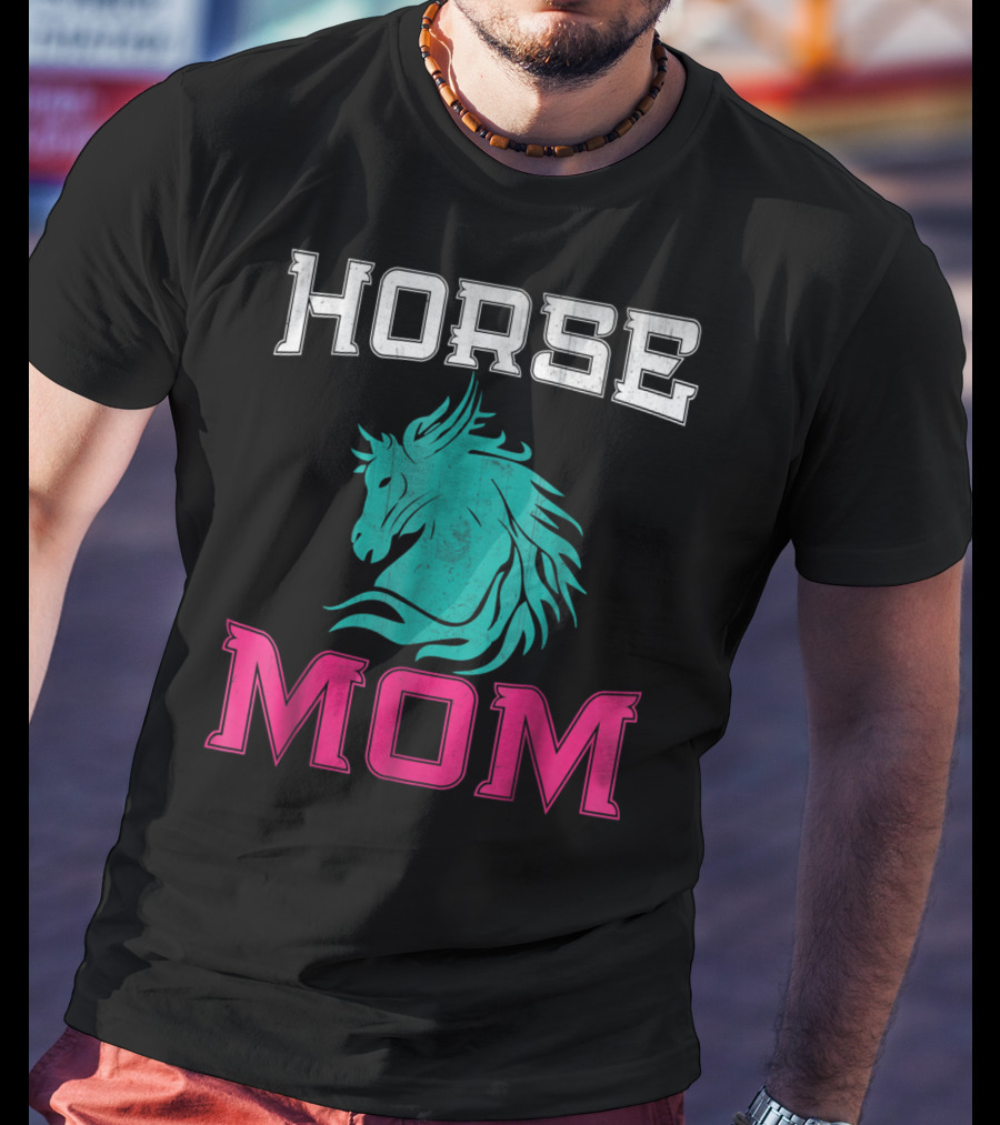 HORSE MOM Horse Lovers T-Shirt