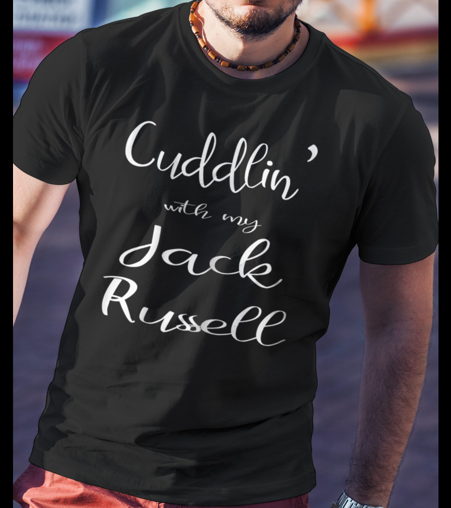 Cuddlin' With My Jack Russell Mom Matching Dog T-Shirt