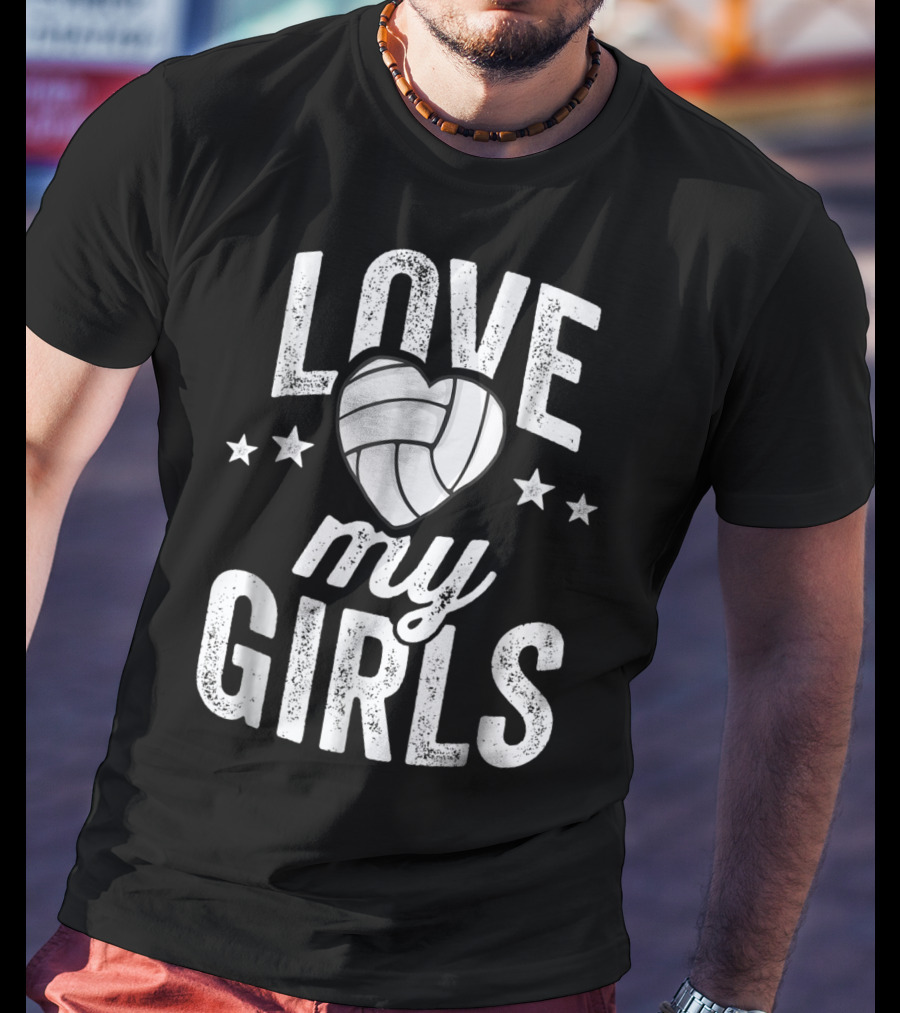 Love My Girls Volleyball Dad Team53 T-Shirt