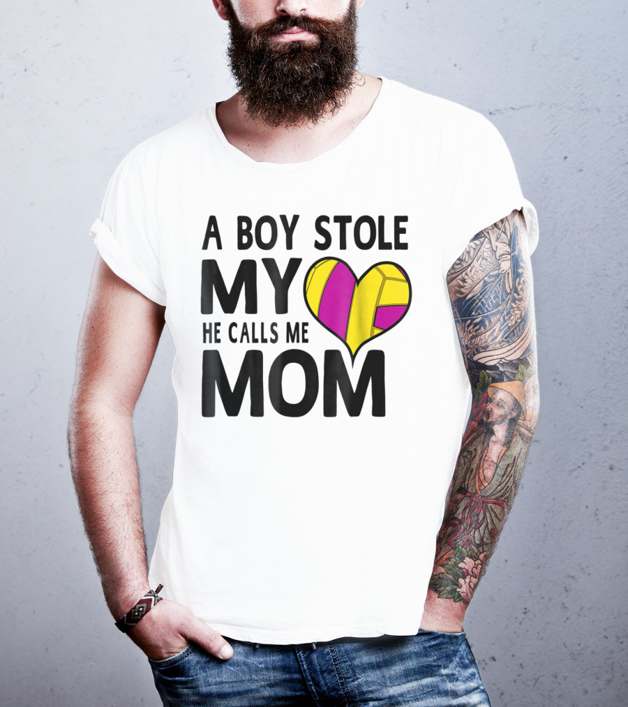 A Boy Stole My Heart He Calls Me Mom Volleyball Heart T-Shirt
