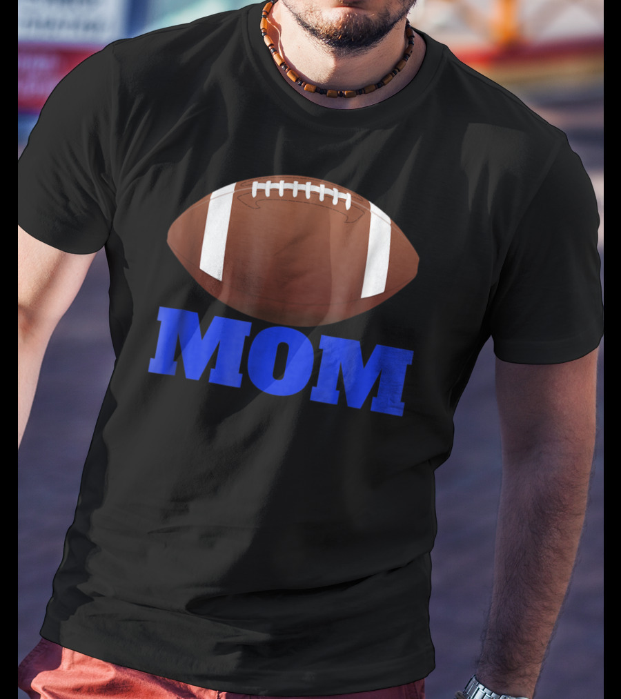 Football Mom American Football Enthusiast T-Shirt