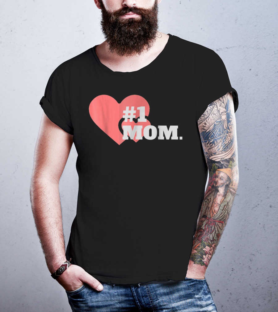 1 Mom Heart Design The Best Mother 16 T-Shirt