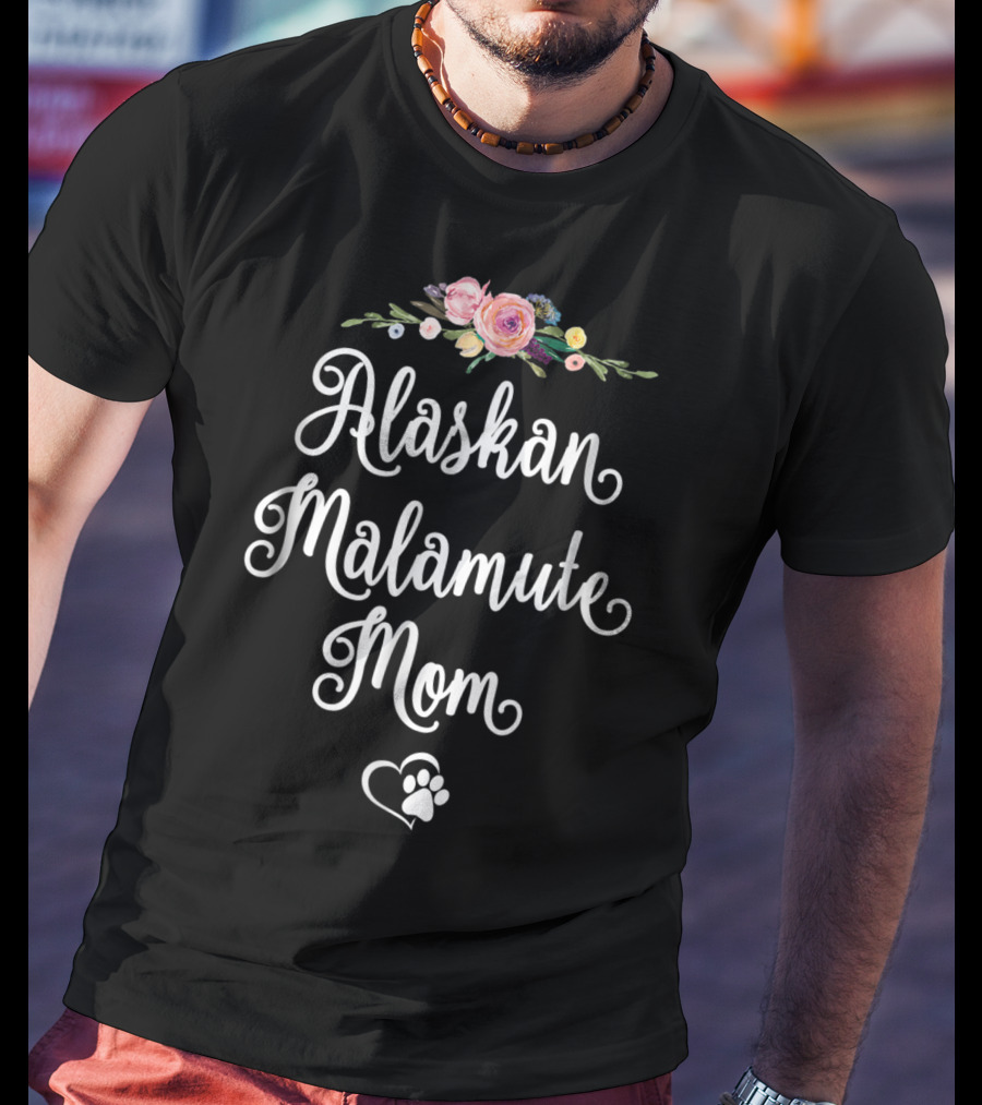 Alaskan Malamute Mom Floral Heart Paw T-Shirt