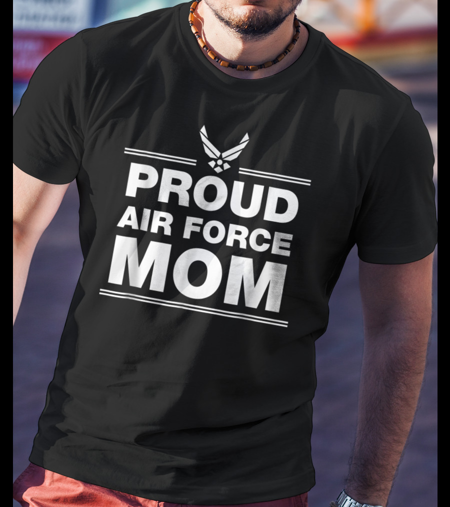 Proud Air Force Mom T-Shirt