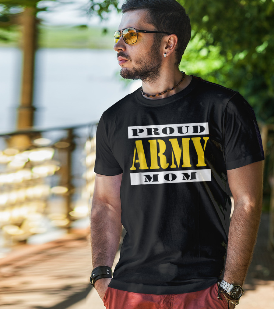 Proud Army Mom Military Soldier Mother T-Shirt