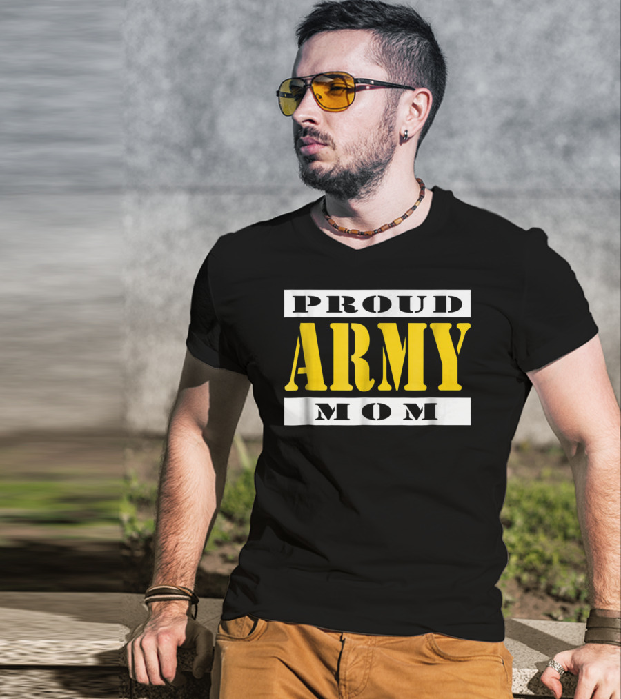 Proud Army Mom Military Soldier Mother T-Shirt