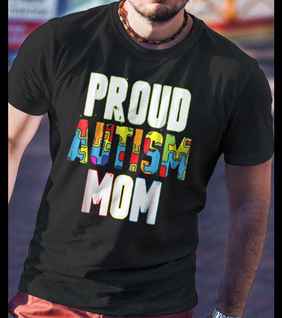 PROUD AUTISM MOM Autism Awareness Puzzle T-Shirt